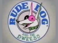 Rude Dog and the Dweebs